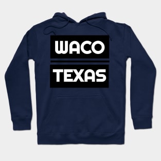 texas waco t-shirt Hoodie